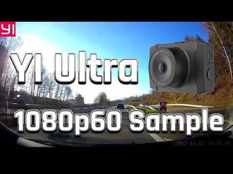 YI Ultra Dashcam Test / Review | 1080p@60 Footage / Sample