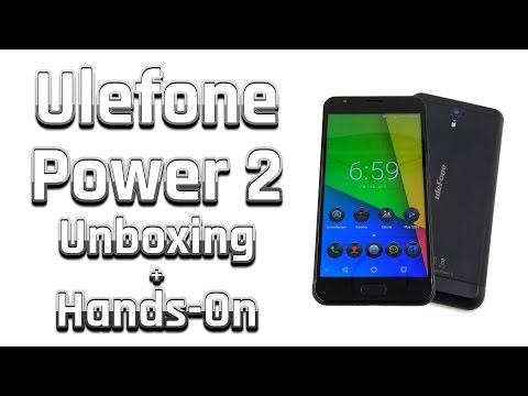 Ulefone Power 2 Review | Unboxing &amp; Hands-On