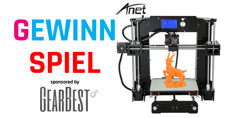 Anet A6 Gewinnspiel